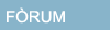 Fòrums de debat